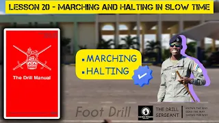 Marching and Halting in Slow Time | The Drill Sergeant