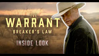 The Warrant: Breaker's Law | Inside Look | Dermot Mulroney | Neal McDonough | Jackson Kelly