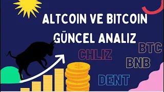 ACİL🚨🤯 ALTCOİN BİTCOİN GÜNCEL ANALİZ SON DURUM #bnb #eth #btc #dent #chz #coin