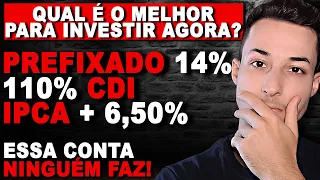 🤑ONDE INVESTIR AGORA!? QUAL É O MELHOR INVESTIMENTO DA RENDA FIXA? PREFIXADO, CDI OU IPCA!?