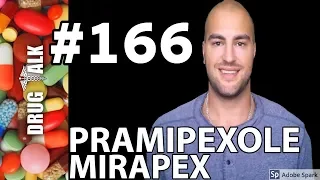 PRAMIPEXOLE (MIRAPEX) - PHARMACIST REVIEW - #166