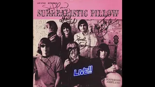 "Surrealistic Pillow" Live!!    Jefferson Airplane