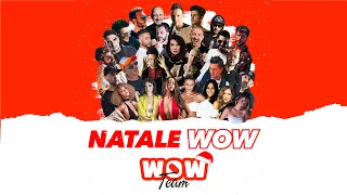 NATALE WOW - WoW Team, Vise, Sismica Andrea e Davide & Afrogoldie