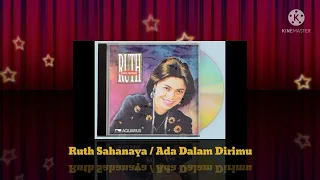 Ruth Sahanaya - Ada Dalam Dirimu (Digitally Remastered Audio / 1994)