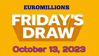 EuroMillions  draw Results from Friday 13 October 2023 Tonight  Draw 1676