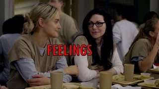 Piper + Alex (OITNB) - FEELINGS