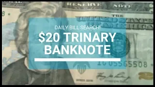 20 DOLLAR TRINARY BANKNOTE - Bill Searching for Rare Bills Worth Money