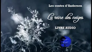 La reine des neiges - Les contes d'Andersen (Livre audio)