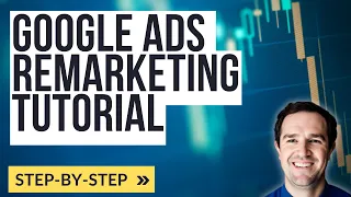 Google Ads Remarketing Tutorial 2022 with Google Analytics 4 & Google Tag Manager