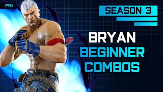 Bryan Beginner Combos - Season 3