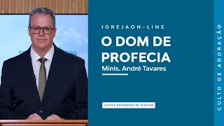 O Dom de Profecia | por André Tavares | Escola dos Profetas