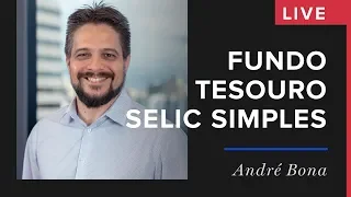 Tesouro Selic Simples: melhor que o Tesouro Direto - André Bona