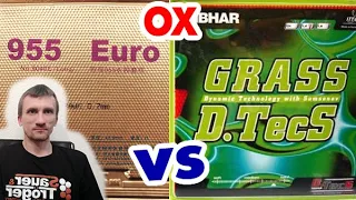 Review Yinhe 955 EURO OX and Tibhar GRASS DTECS OX - long pips test compare, which effect is better?