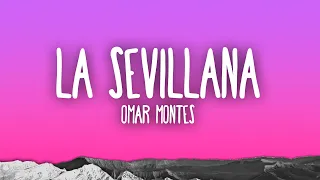 Omar Montes - La Sevillana