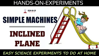 The inclined Plane - Simple Machines | Easy Science experiments to do at home