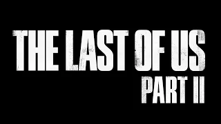 The Last of Us Part 2 Trailer  Playstation Experience 2016