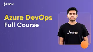 Azure DevOps Certification | Azure DevOps Full Course | Azure DevOps Tutorial | Intellipaat