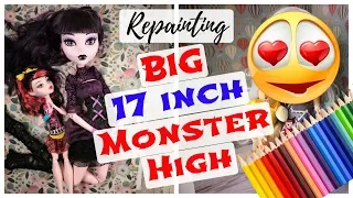 BIG 17'' MONSTER HIGH DOLL REPAINT / How To Customize Barbie Doll / Drawing Realistic Face Tutorial