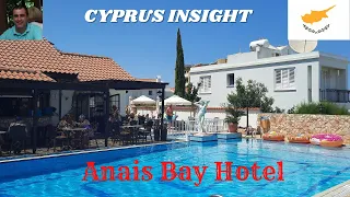 Anais Bay Hotel Pernera Cyprus - A Tour Around.