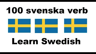 Learn Swedish - 100 common Swedish verbs - Learn Swedish!