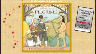 The Story of the Pilgrims by Katharine Ross THANKSGIVING read by Mrs Dorsey