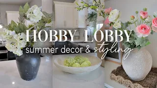 HOBBY LOBBY SUMMER DECOR AND STYLING WITH ME || HOME DECORATING IDEAS INSPIRATION