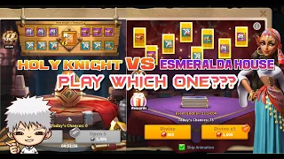 Esmeralda House Or Holy Knight Treasure Event? Which One To Play For F2P/Low Spenders?