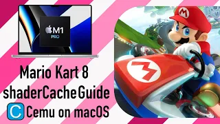 Mario Kart 8 | Shader Cache Guide | Wii U - Cemu - Online | Linux - macOS - Windows