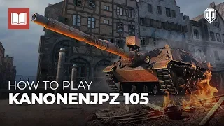 How to Play: KanonenJagdPanzer 105