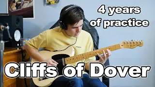 I practiced ONLY THIS for 4 years straight. Cliffs of Dover. Eric Johnson.