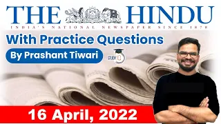 16 April 2022 | The Hindu Newspaper Analysis by Prashant Tiwari | Current Affairs 2022 #UPSC #IAS