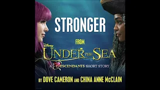 Stronger (From "Under the Sea: A Descendants Short Story"/Audio Only)