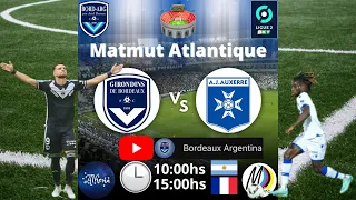 🏆 LIGUE2 BKT | 🔵⚪ BORDEAUX vs AUXERRE ⚪🔵