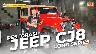 RESTORASI JEEP CJ8, LONG SERIES | ONE STOP AUTOMOTIVE SOLUTION