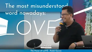 The Power of LOVE | Rodel Garcia