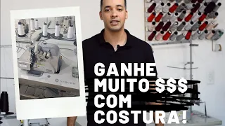 COMO GANHAR BASTANTE DINHEIRO COM COSTURA