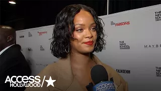 Rihanna On Being Honored By Parsons: 'It Means A Lot' | Access Hollywood