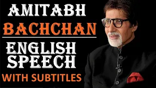 || Amitabh Bachchan - On Dream || Impeccable English Speech || English Speech with Subtitles ||