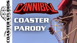 Coaster Parody: Cannibal at Lagoon