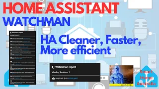 HOME ASSISTANT - THE WATCHMAN - CLEANING HOME ASSISTANT