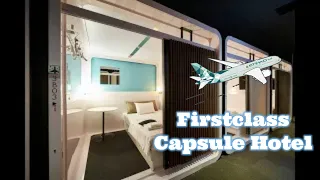 First class capsule hotel!　First Cabin Atagoyama