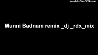 Dabangg - Munni Badnam Hui_ Remix - DJ_RDx