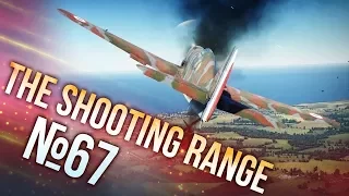 War Thunder: The Shooting Range | Episode 67