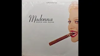 Madonna - Deeper And Deeper (David's Deeper Dub)