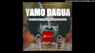 YAMO DAGUA (2022 OFFICIAL AUDIO)- Alfie Du ft Beejoh X Tuhiana X Big Ozz (3Dise) x DogFace