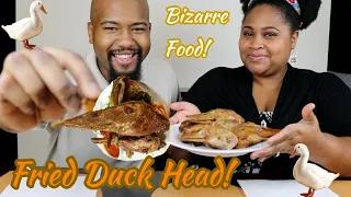 Eating Fried Duck Head for the First time "Bizarre food"