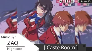 【Nightcore】Jitsuryoku Shijou / Classroom of the Elite | Opening Full Caste Room by ZAQ