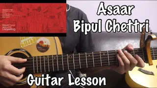Asaar - Bipul Chettri | Guitar Lesson