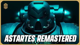 Astartes Remastered | 40K Breakdown