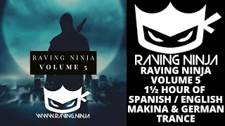 Raving Ninja Vol  5  with Tracklist - Makina From Spain & UK with some german trance download links